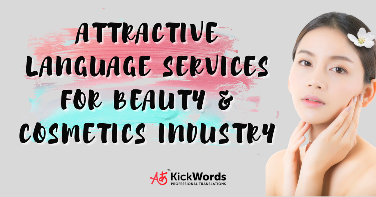 Attractive Language Services for Beauty & Cosmetics Industry